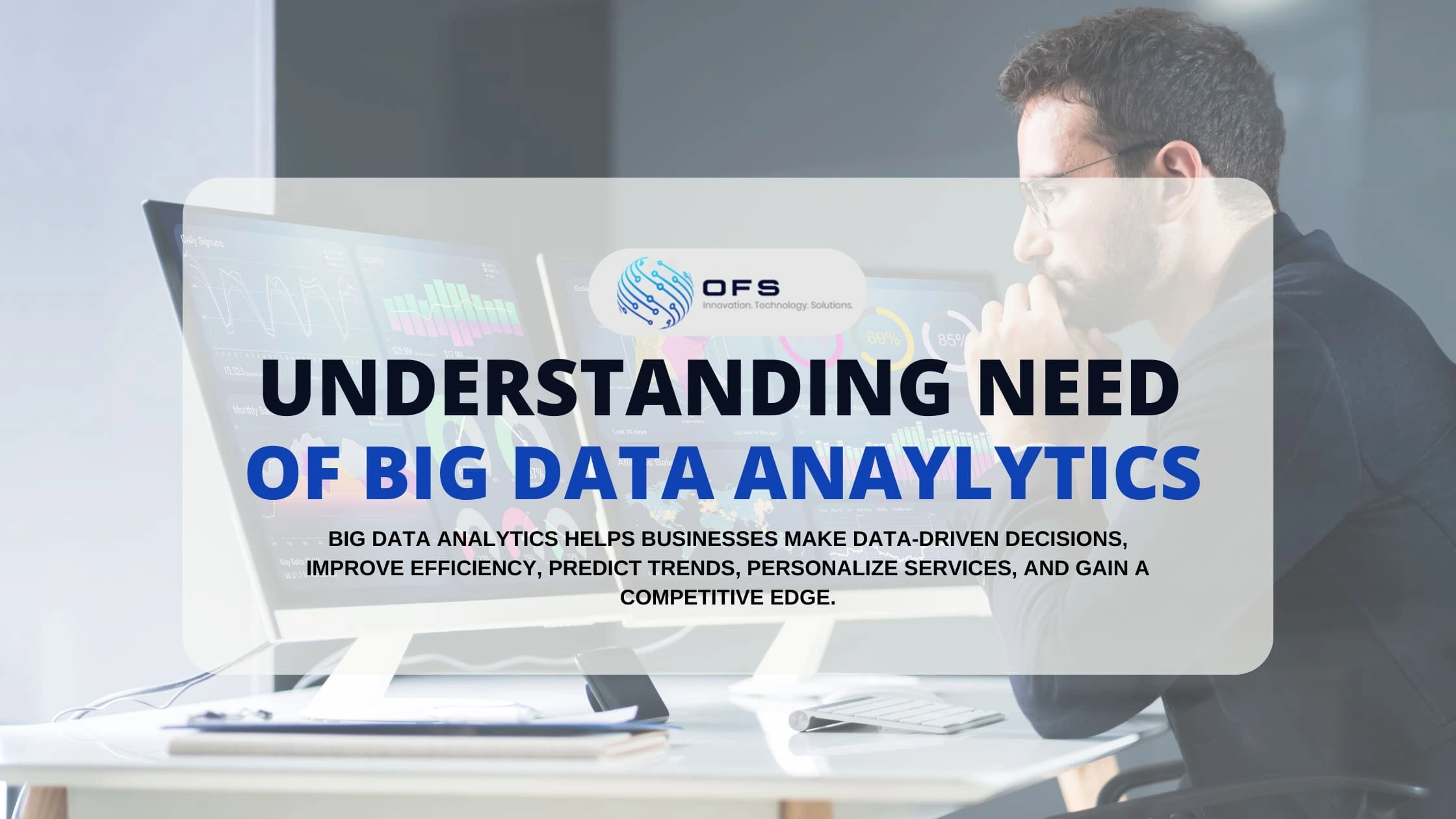 Understanding the Need for Big Data Analytics